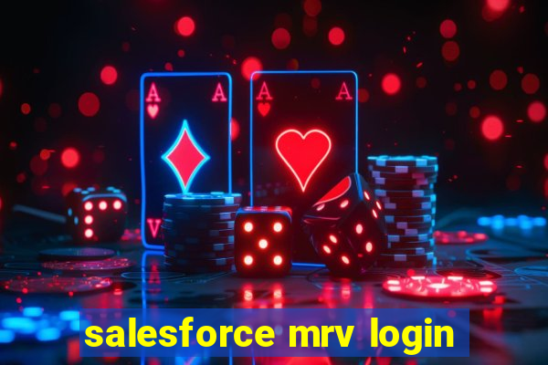 salesforce mrv login